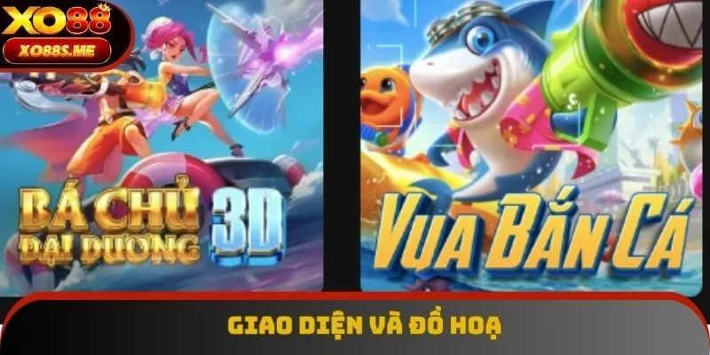 Giao diện và đồ hoạ