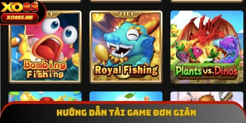 Hướng dẫn tải game đơn giản